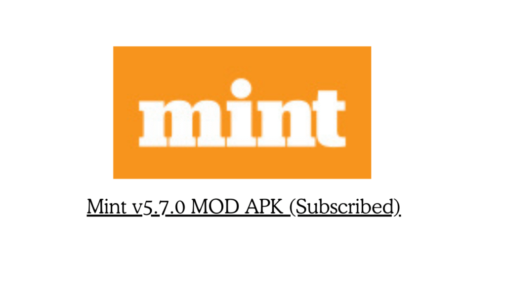 Mint v5.7.0 MOD APK (Subscribed)